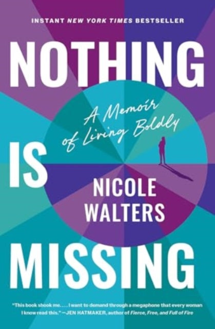 Book cover of: Nothing Is Missing. By: Nicole Walters