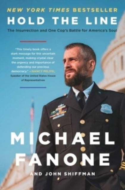 Book cover of: Hold the Line. By: Michael Fanone