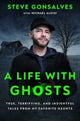 Book cover of: Life with Ghosts. By: To Be Confirmed Gallery