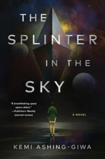 Book cover of: Splinter in the Sky. By: Kemi Ashing-Giwa