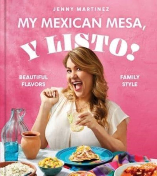 Book cover of: My Mexican Mesa, Y Listo!. By: Jenny Martinez