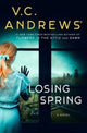 Book cover of: Losing Spring. By: V. C. Andrews