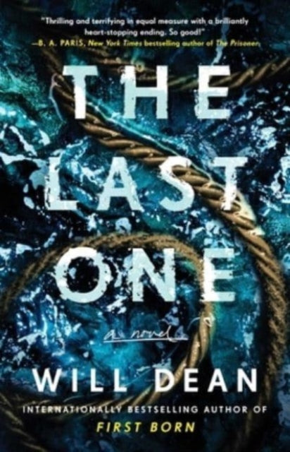Book cover of: Last One. By: Will Dean