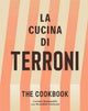 La Cucina di Terroni, The Cookbook 9781668024263 Cosimo Mammoliti