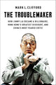 Book cover of: Troublemaker. By: Mark L. Clifford