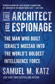 Book cover of: Architect of Espionage
