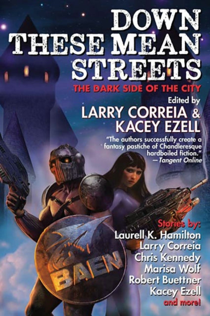 Book cover of: Down These Mean Streets. By: Larry Correia
