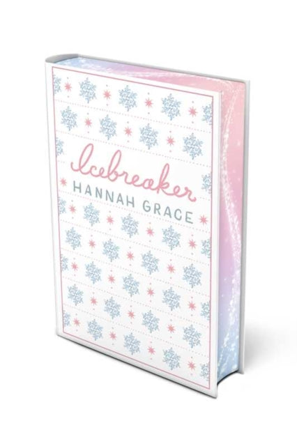 Icebreaker: Deluxe Edition Hardcover, A Novel 9781668080399 Hannah Grace