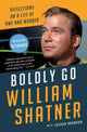 Book cover of: Boldly Go. By: William Shatner