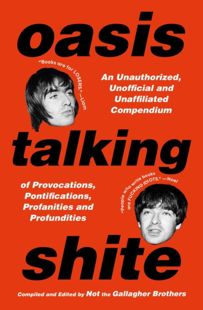 Oasis Talking Shite 9781668200360 Not the Not the Gallagher Brothers
