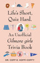 Life's Short, Quiz Hard.