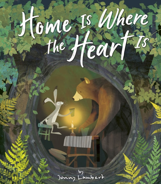 Book cover of: Home Is Where the Heart Is. By: Jonny Lambert