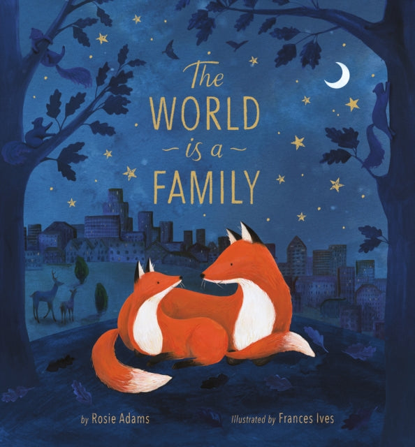 Book cover of: World Is a Family. By: Rosie Adams
