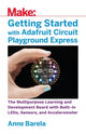 Book cover of: Getting Started with Adafruit Circuit Playground Express. By: Anne Barela