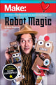 Book cover of: Robot Magic. By: Mario Marchese