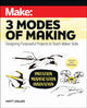 Book cover of: Make: Three Modes of Making. By: Matt Zigler