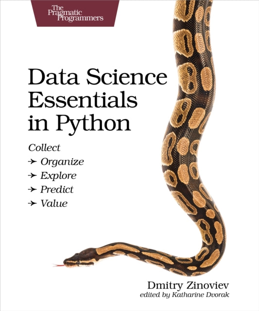 Book cover of: Data Science Essentials in Python. By: Dmitry Zinoviev