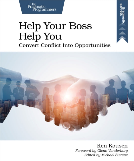 Book cover of: Help Your Boss Help You. By: Ken Kousen