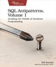 Book cover of: SQL Antipatterns, Volume 1. By: Bill Karwin