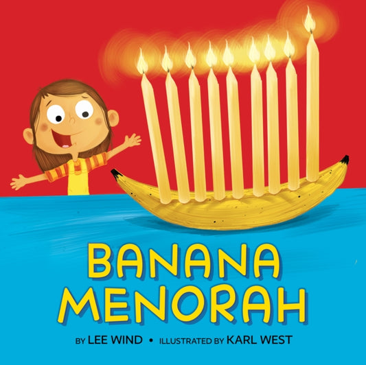 Book cover of: Banana Menorah. By: Lee Wind