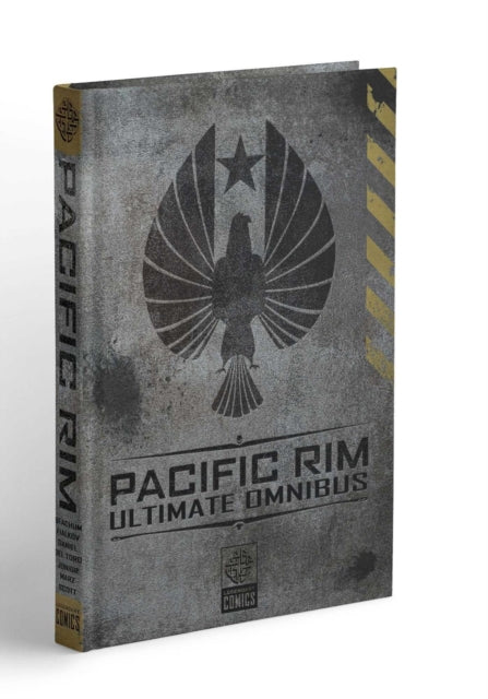 Book cover of: Pacific Rim Ultimate Omnibus. By: Cavan Scott