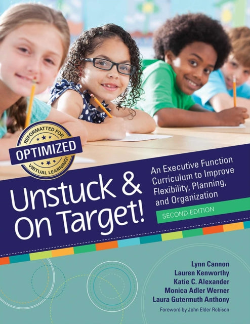 Book cover of: Unstuck & on Target!. By: Katie Alexander