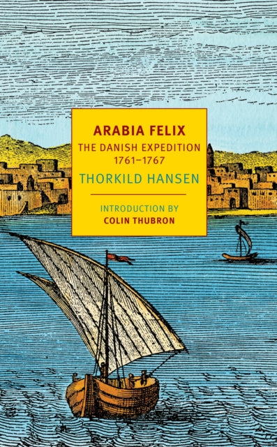 Book cover of: Arabia Felix. By: Thorkild Hansen