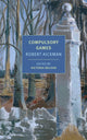 Book cover of: Compulsory Games. By: Robert Aickman