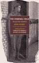 Book cover of: Criminal Child. By: Jean Genet