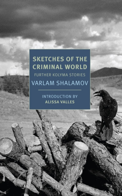 Book cover of: Sketches of the Criminal World. By: Varlam Shalamov