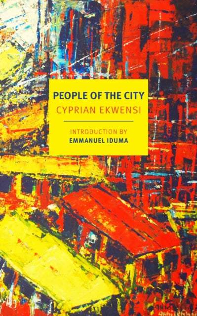 Book cover of: People of the City. By: Cyprian Ekwensi