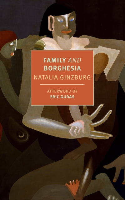 Book cover of: Family and Borghesia. By: Natalia Ginzburg