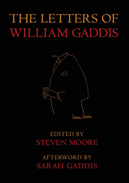 Book cover of: Letters of William Gaddis. By: William Gaddis