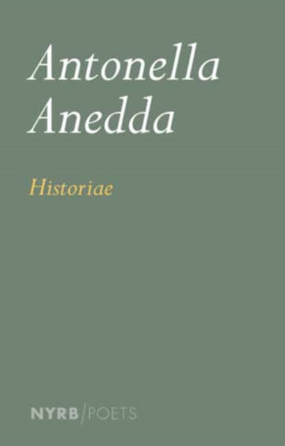 Book cover of: Historiae. By: Antonella Anedda