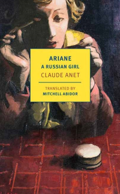 Ariane, A Russian Girl 9781681377100 Claude Anet
