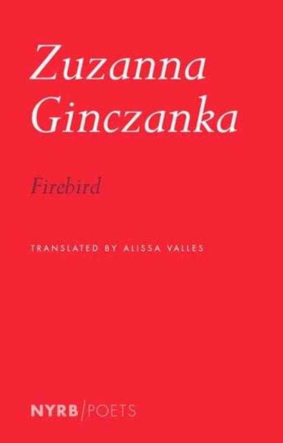 Book cover of: Firebird. By: Zuzanna Ginczanka