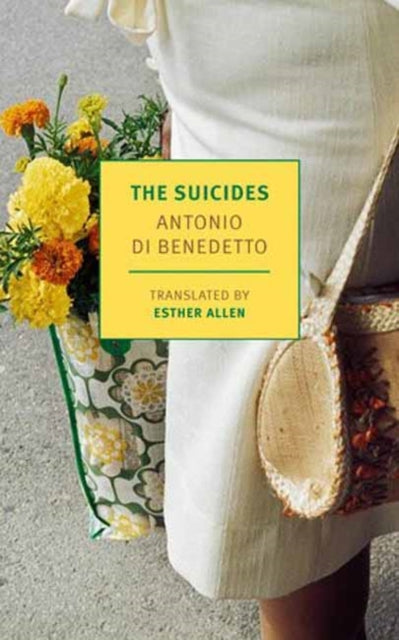 Book cover of: Suicides. By: Antonio Di Benedetto