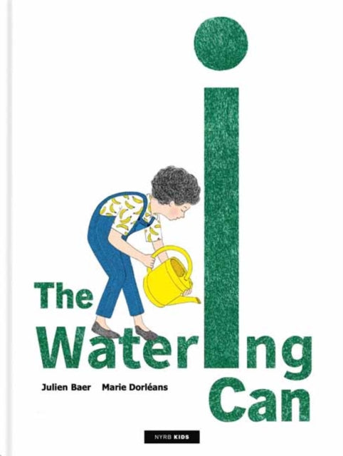 Book cover of: Watering Can. By: Julien Baer