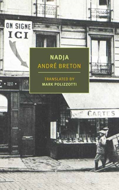 Book cover of: Nadja. By: André Breton