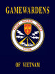 Book cover of: Gamewardens of Vietnam (2nd Edition). By: Turner Publishing