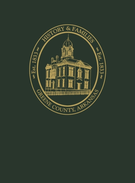 Book cover of: Greene County, Arkansas. By: Turner Publishing