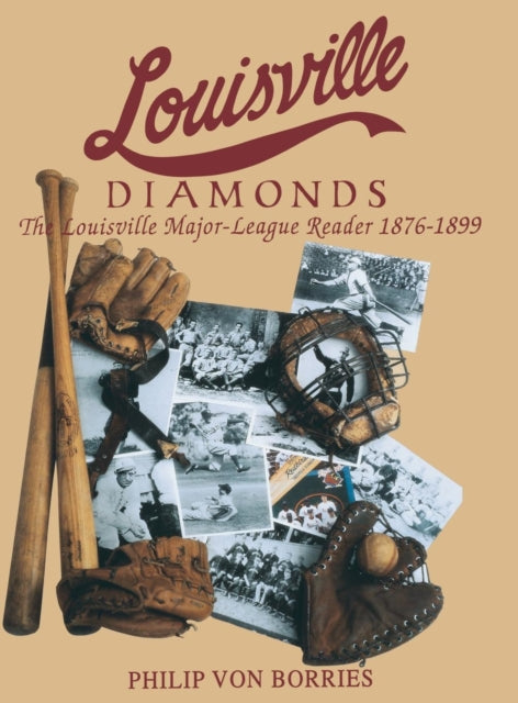 Book cover of: Louisville Diamonds. By: Philip Von Borries
