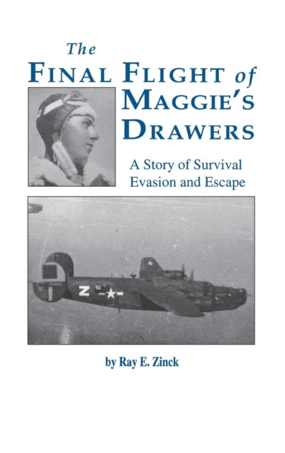 Book cover of: Final Flight of Maggies's Drawer. By: Ray E. Zinck