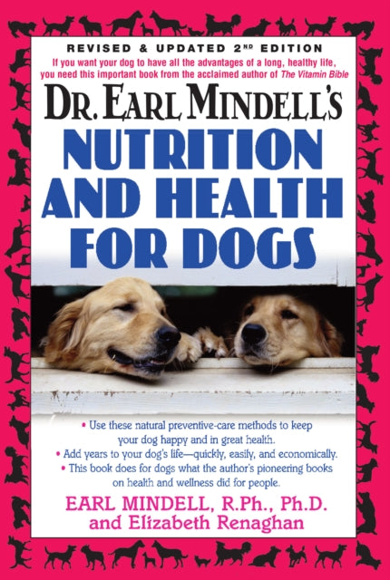Book cover of: Dr. Earl Mindell's Nutrition and Health for Dogs. By: Earl Mindell