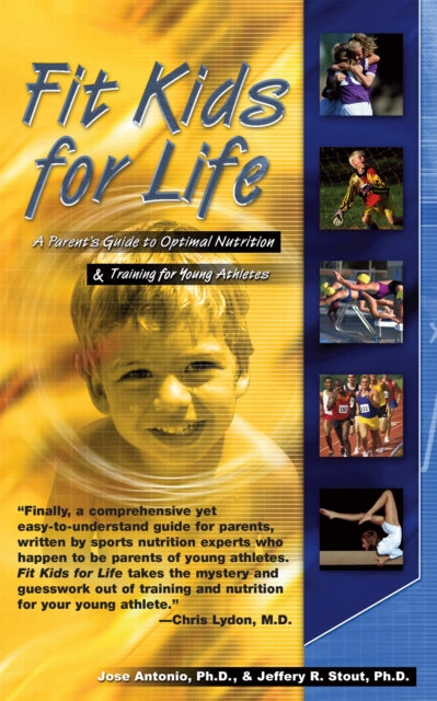 Book cover of: Fit Kids for Life. By: Jose Antonio