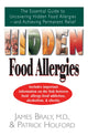 Book cover of: Hidden Food Allergies. By: James Braly