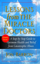 Book cover of: Lessons from the Miracle Doctors. By: Jon Barron