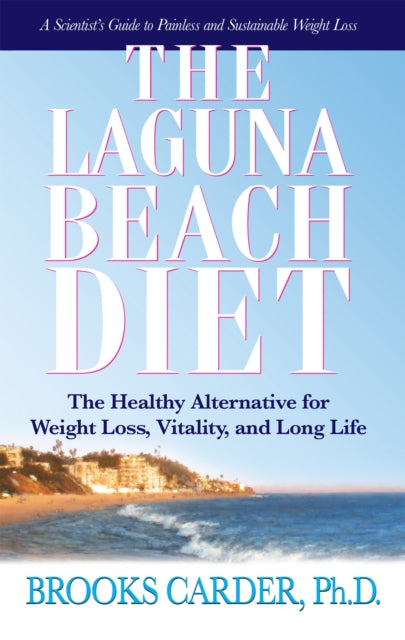 Book cover of: Laguna Beach Diet. By: Brooks Carder