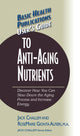 Book cover of: User's Guide to Anti-Aging Nutrients. By: Jack Challem