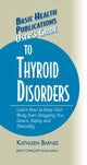 Book cover of: User's Guide to Thyroid Disorders. By: Kathleen Barnes